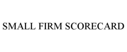 SMALL FIRM SCORECARD trademark