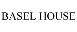 BASEL HOUSE trademark