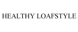 HEALTHY LOAFSTYLE trademark
