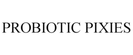 PROBIOTIC PIXIES trademark