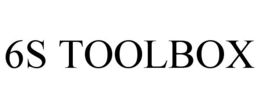6S TOOLBOX trademark