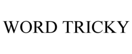 WORD TRICKY trademark