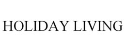 HOLIDAY LIVING trademark
