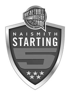 BASKETBALL HALL OF FAME NAISMITH STARTING 5 trademark