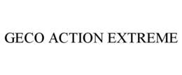 GECO ACTION EXTREME trademark