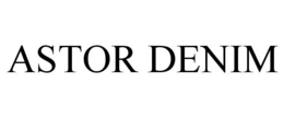 ASTOR DENIM trademark
