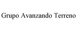 GRUPO AVANZANDO TERRENO trademark