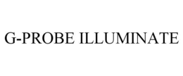 G-PROBE ILLUMINATE trademark