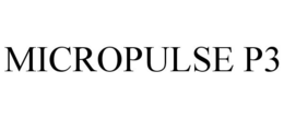 MICROPULSE P3 trademark