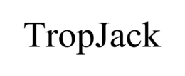 TROPJACK trademark
