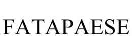 FATAPAESE trademark