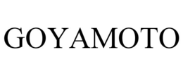 GOYAMOTO trademark