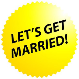 LET'S GET MARRIED! trademark