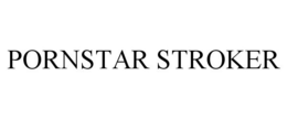 PORNSTAR STROKER trademark