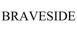 BRAVESIDE trademark