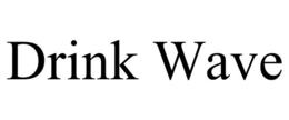 DRINK WAVE trademark