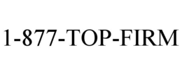 1-877-TOP-FIRM trademark