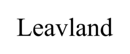 LEAVLAND trademark