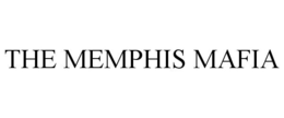 THE MEMPHIS MAFIA trademark