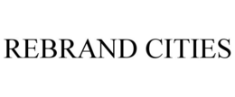REBRAND CITIES trademark