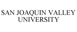 SAN JOAQUIN VALLEY UNIVERSITY trademark