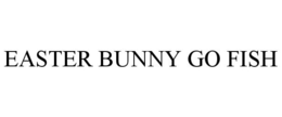 EASTER BUNNY GO FISH trademark