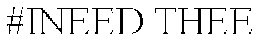 #INEED THEE trademark