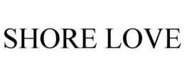 SHORE LOVE trademark