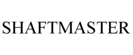 SHAFTMASTER trademark
