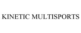 KINETIC MULTISPORTS trademark