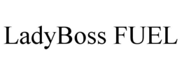 LADYBOSS FUEL trademark