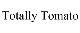 TOTALLY TOMATO trademark