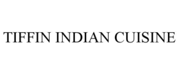 TIFFIN INDIAN CUISINE trademark