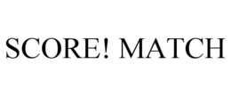 SCORE! MATCH trademark