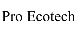 PRO ECOTECH trademark