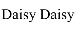 DAISY DAISY trademark