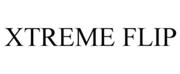 XTREME FLIP trademark
