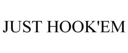 JUST HOOK'EM trademark