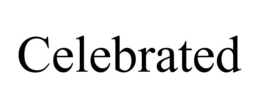 CELEBRATED trademark