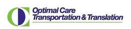 O OPTIMAL CARE TRANSPORTATION & TRANSLATION trademark