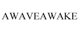 AWAVEAWAKE trademark