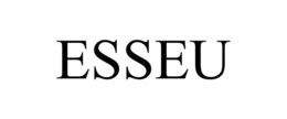 ESSEU trademark