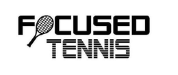 FOCUSED TENNIS trademark