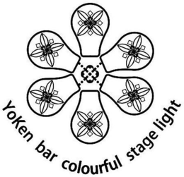 YOKEN BAR COLOURFUL STAGE LIGHT trademark