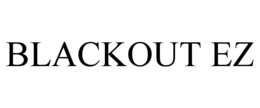 BLACKOUT EZ trademark