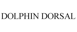 DOLPHIN DORSAL trademark