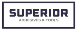 SUPERIOR ADHESIVES & TOOLS trademark