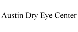AUSTIN DRY EYE CENTER trademark