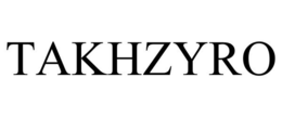 TAKHZYRO trademark