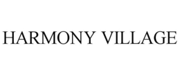 HARMONY VILLAGE trademark